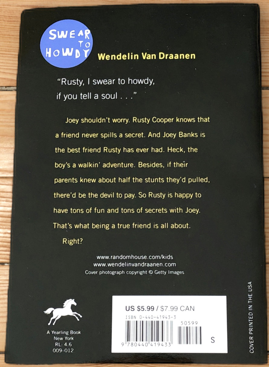 Swear to Howdy by Wendelin Van Draanen