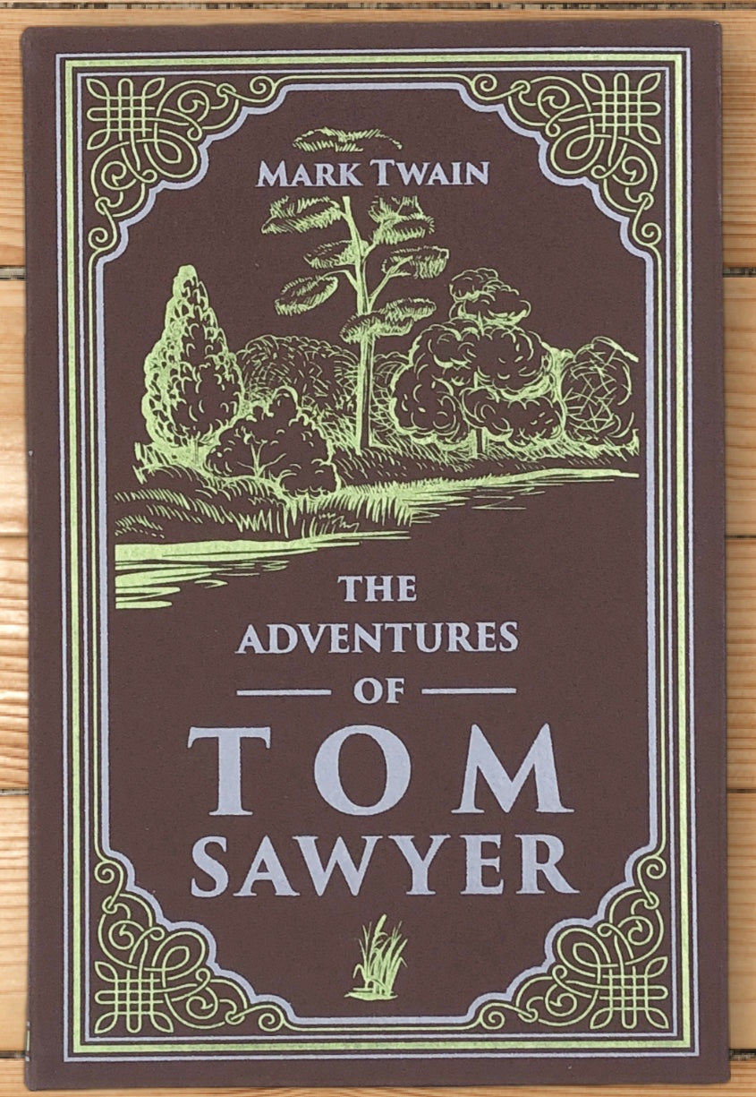 The Adventures of Tom Sawyer by Mark Twain