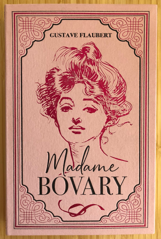 Madame Bovary by Gustave Flaubert