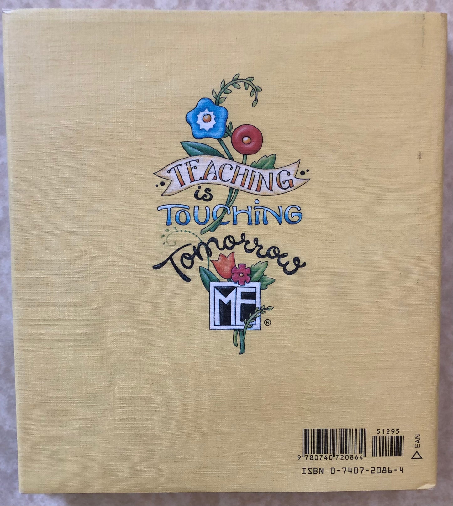 Words for Teachers to Live By by Mary Engelbreit