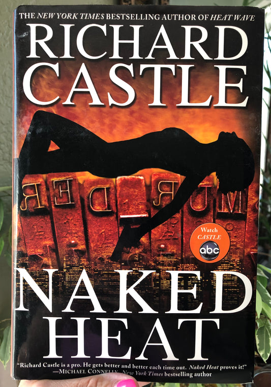 Naked Heat by Richard Castle