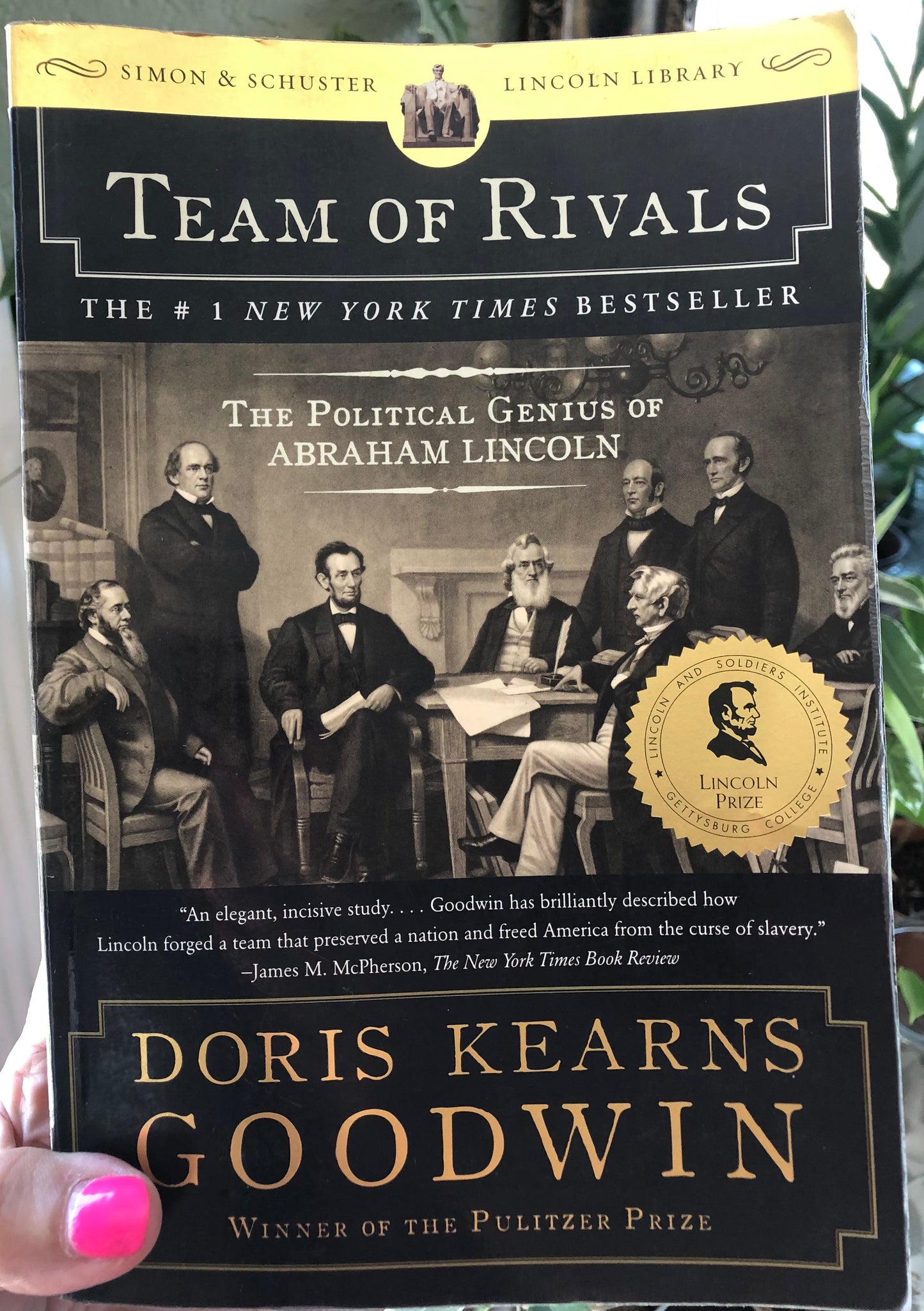 Team of Rivals by Doris Kearns Goodwin