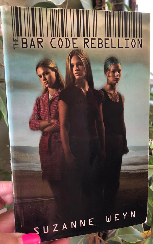 The Bar Code Rebellion by Suzanne Weyn