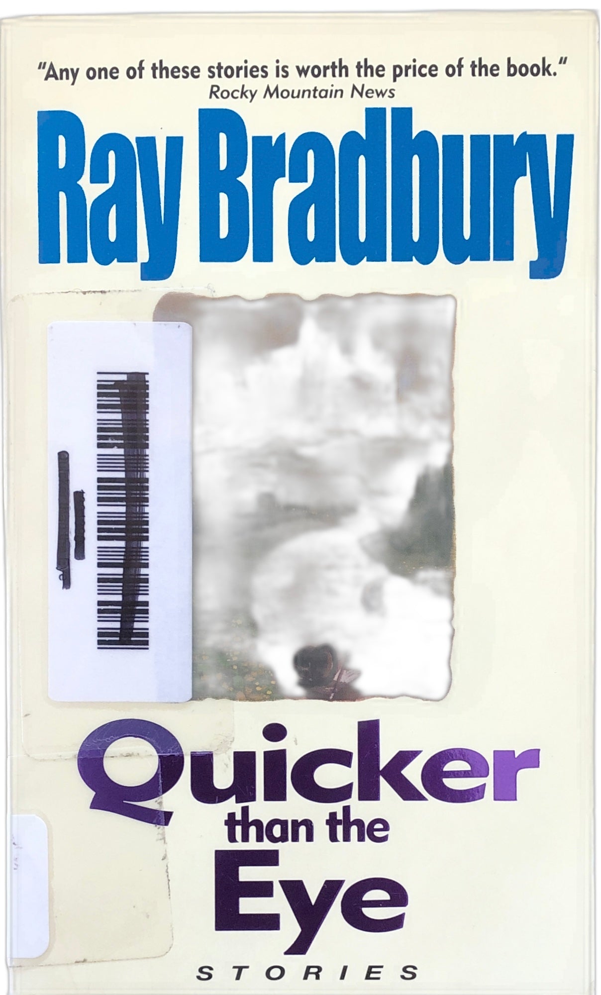 Quicker Than the Eye by Ray Bradbury
