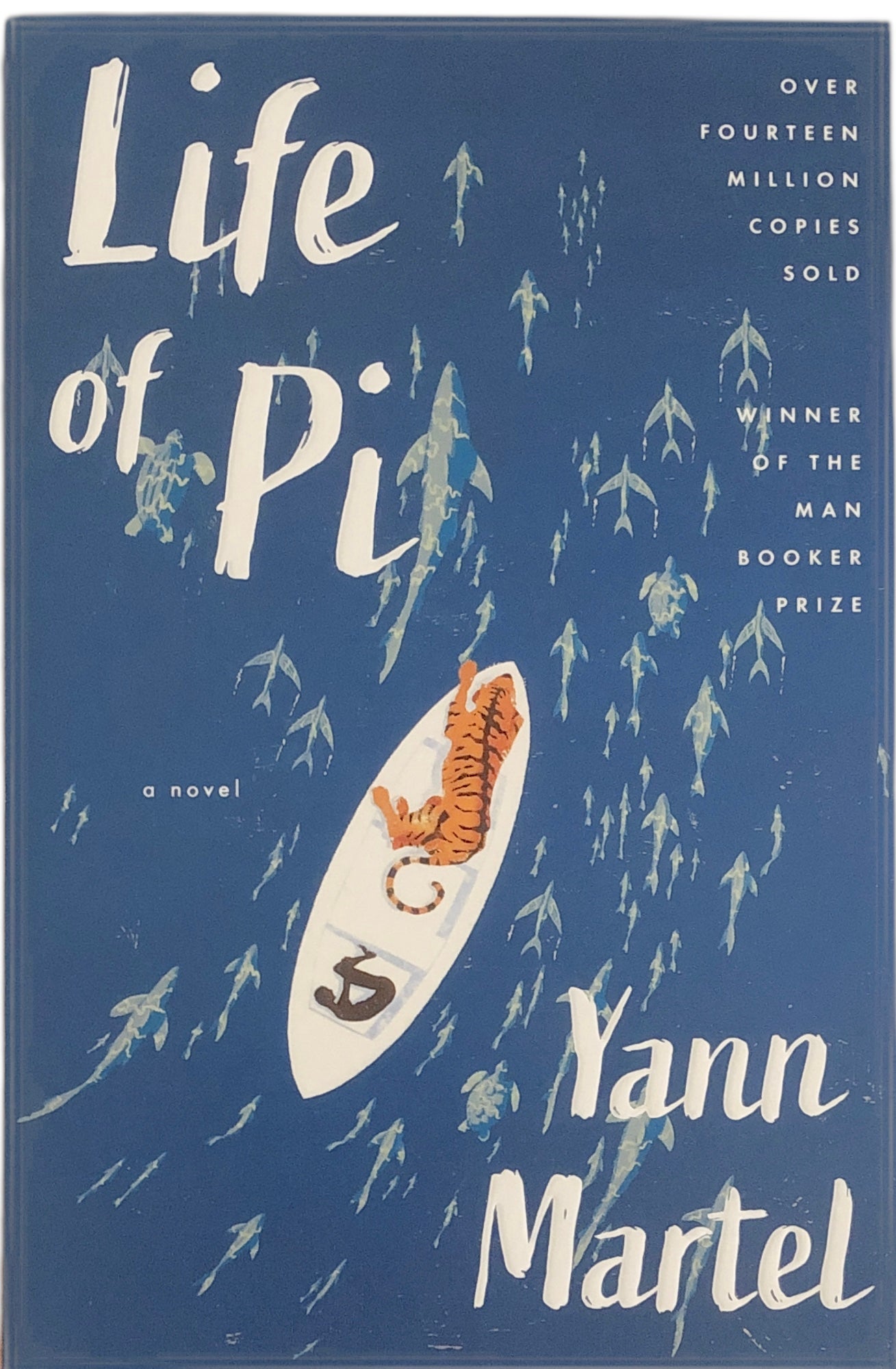 Life of Pi by Yann Martel