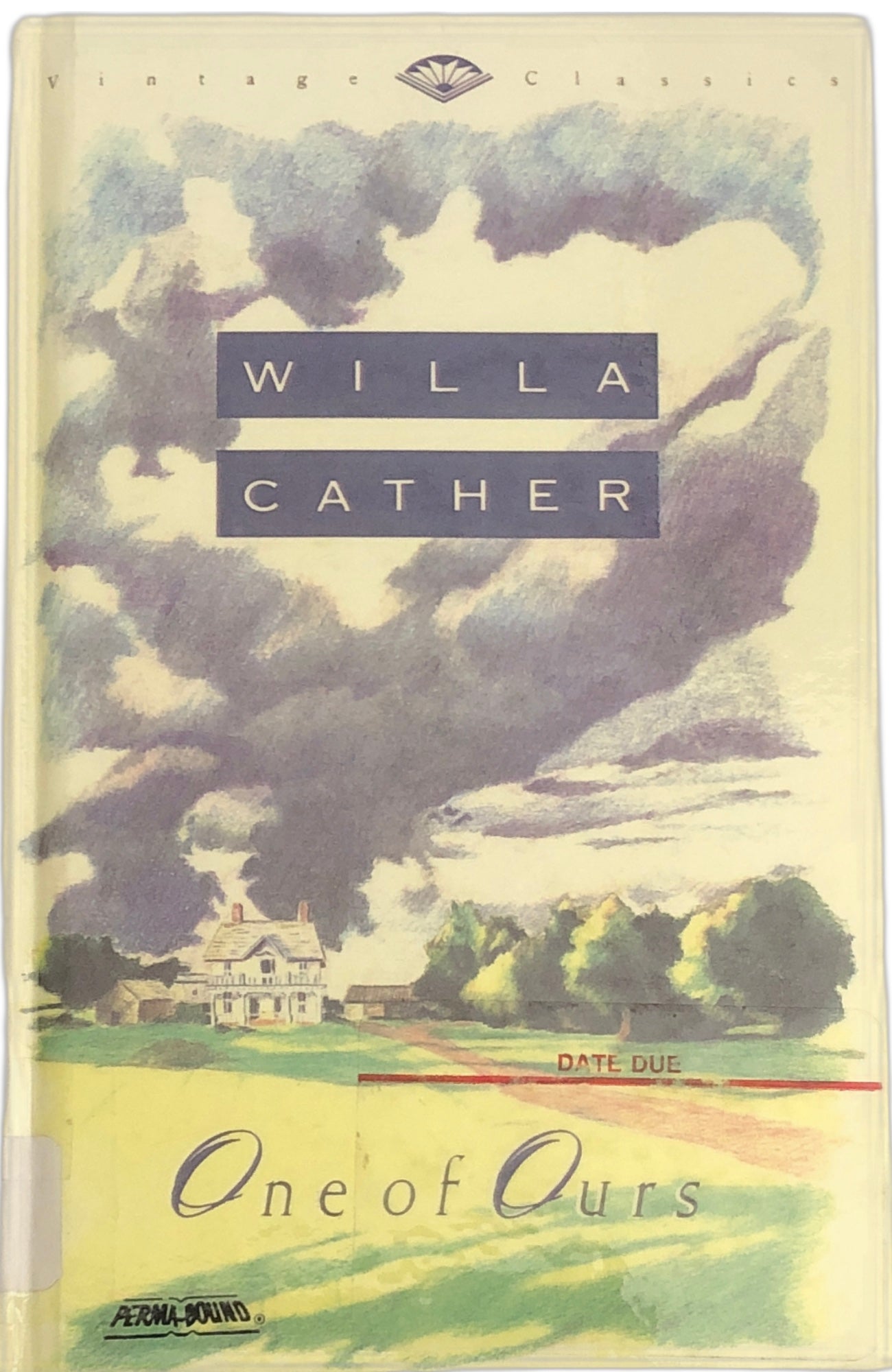 One of Ours by Willa Cather