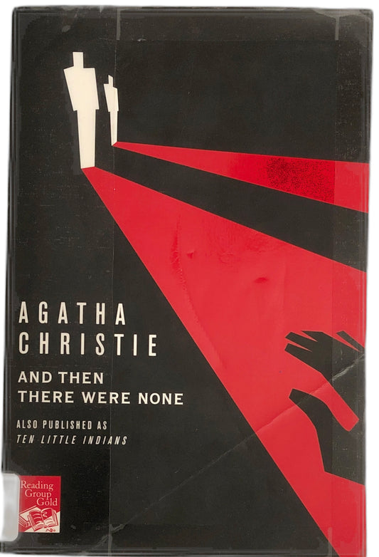 And Then There Were None by Agatha Christie