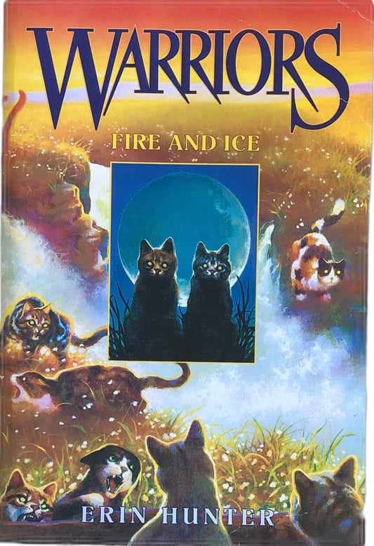 Warriors: Fire and Ice (The Prophecies Begin Book #2) by Erin Hunter