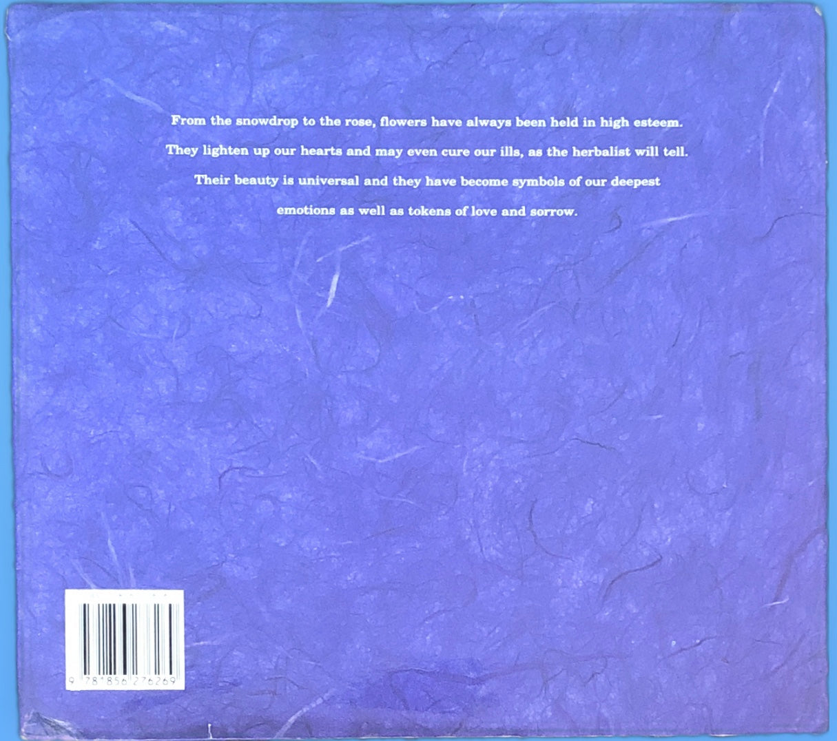 A Bouquet of Flowers: A Selection of Poems and Quotations