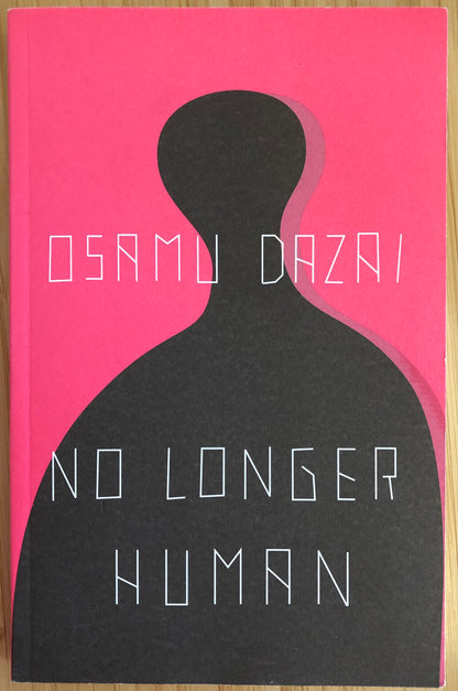 No Longer Human by Osamu Dazai