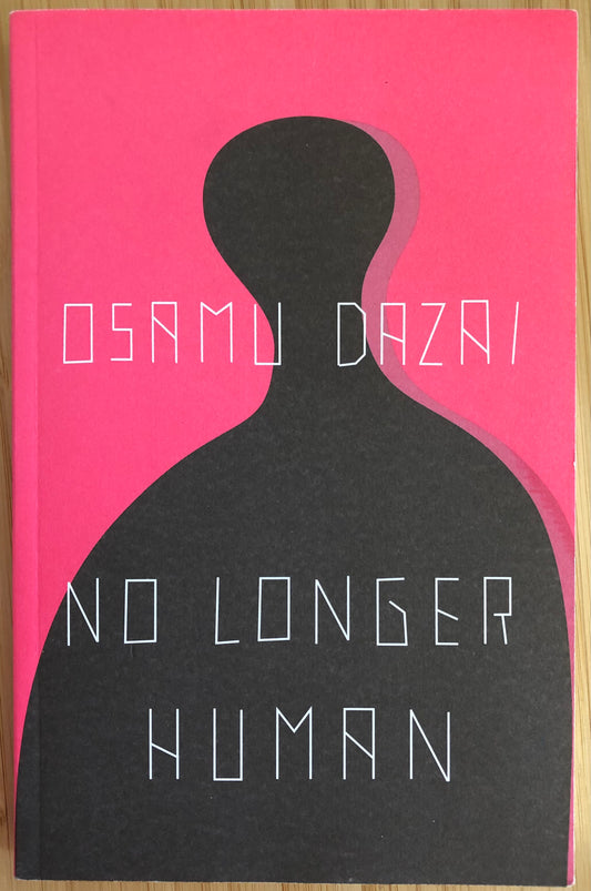 No Longer Human by Osamu Dazai