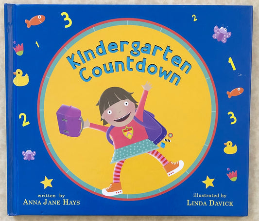 Kindergarten Countdown by Anna Jane Hays