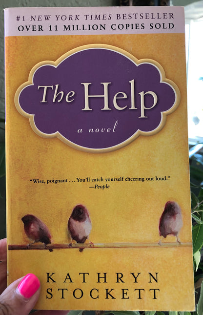 The Help by Kathryn Stockett