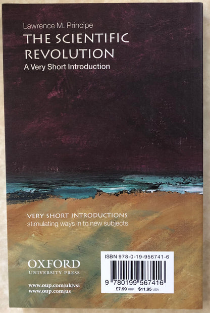 The Scientific Revolution: A Very Short Introduction by Lawrence M. Principe