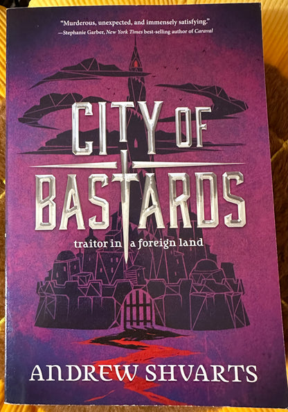 City of Bastards by Andrew Shvarts