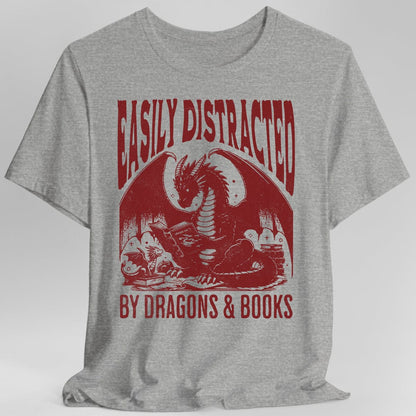 Easily Distracted by Dragons & Books Shirt
