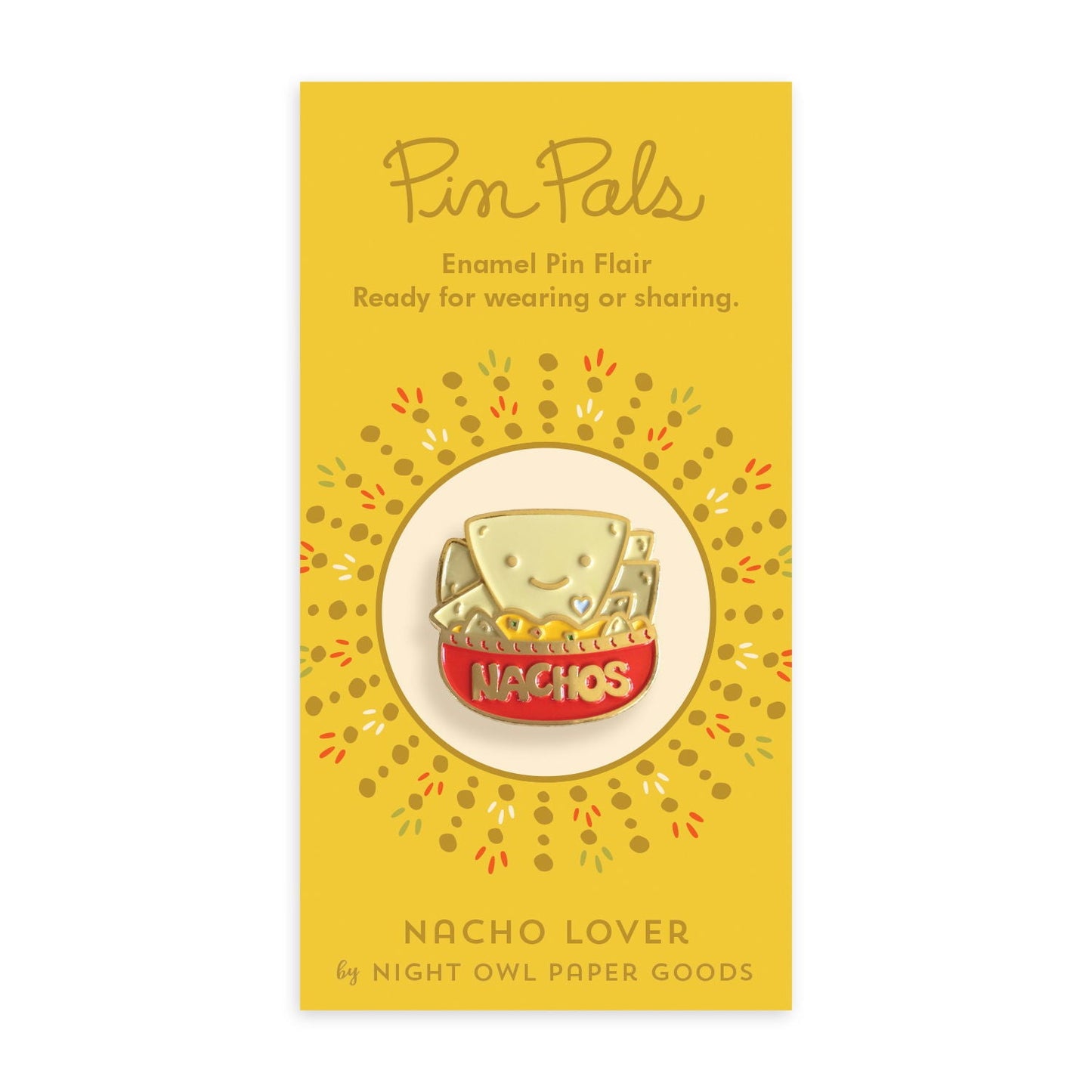 Nacho Lover Enamel Pin