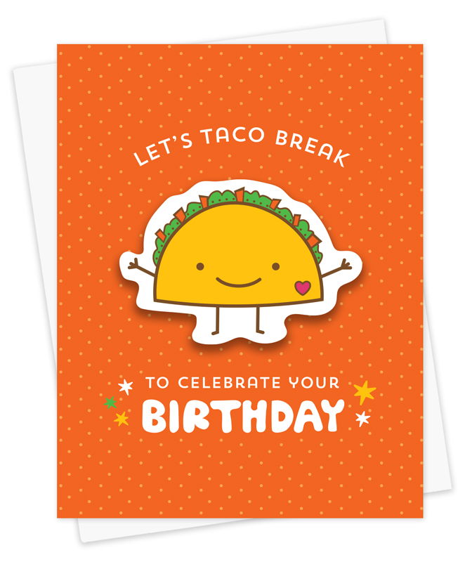 Taco Break Sticker Birthday Card
