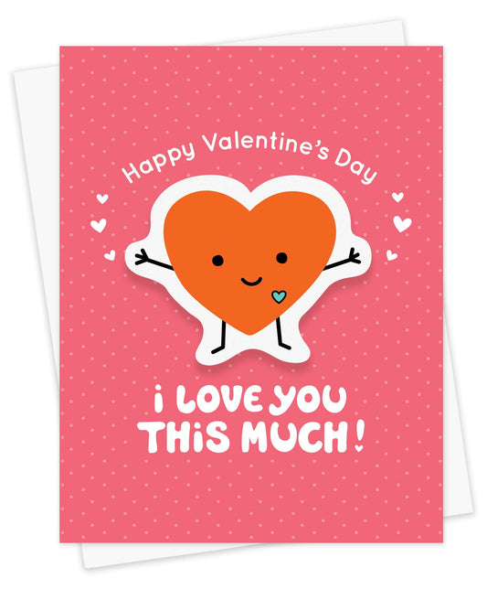 This Much Heart Sticker Valentine's Day Card