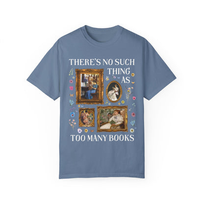 Too Many Books Tee Shirt