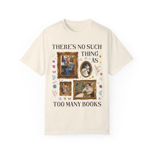 Too Many Books Tee Shirt