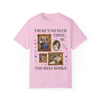 Too Many Books Tee Shirt