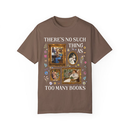 Too Many Books Tee Shirt