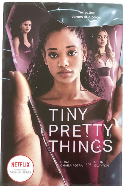 Tiny Pretty Things by Sona Charaipotra and Dhonielle Clayton