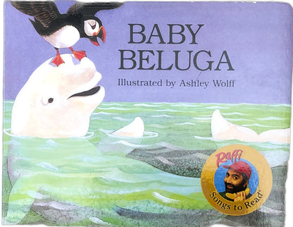 Baby Beluga by Raffi and Ashley Wolff