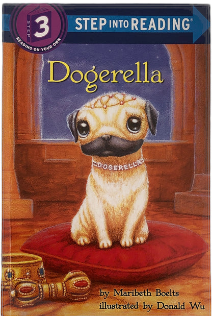 Dogerella (Step into Reading) by Maribeth Boelts