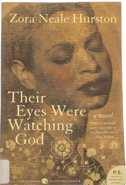 Their Eyes Were Watching God, A Novel by Zora Neale Hurston