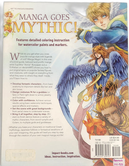 Manga Magic: How to Draw and Color Mythical and Fantasy Characters by Supittha Annie Bunyapen