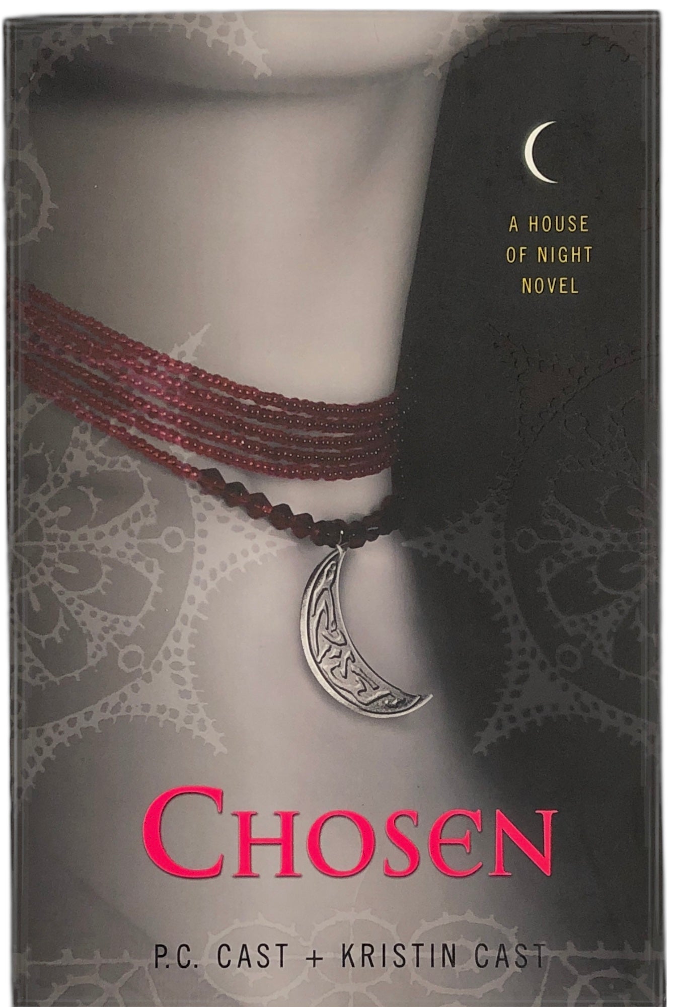 Chosen: A House of Night Novel, Book 3, by P.C. Cast and Kristin Cast