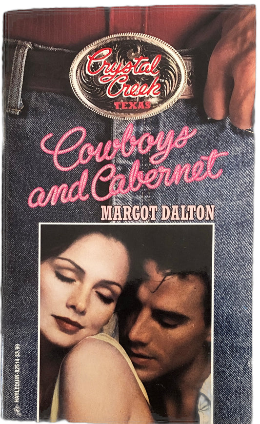 Cowboys and Cabernet (Crystal Creek) by Margot Dalton