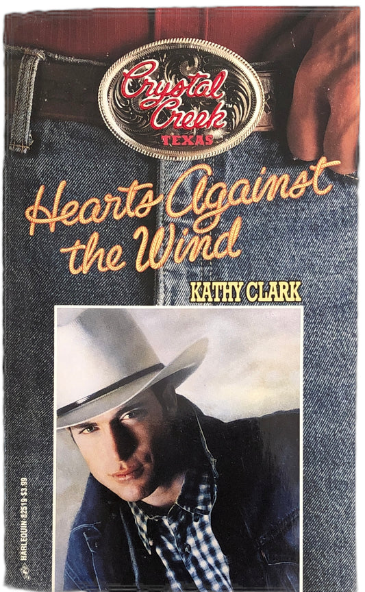 Hearts Against the Wind (Crystal Creek) by Kathy Clark