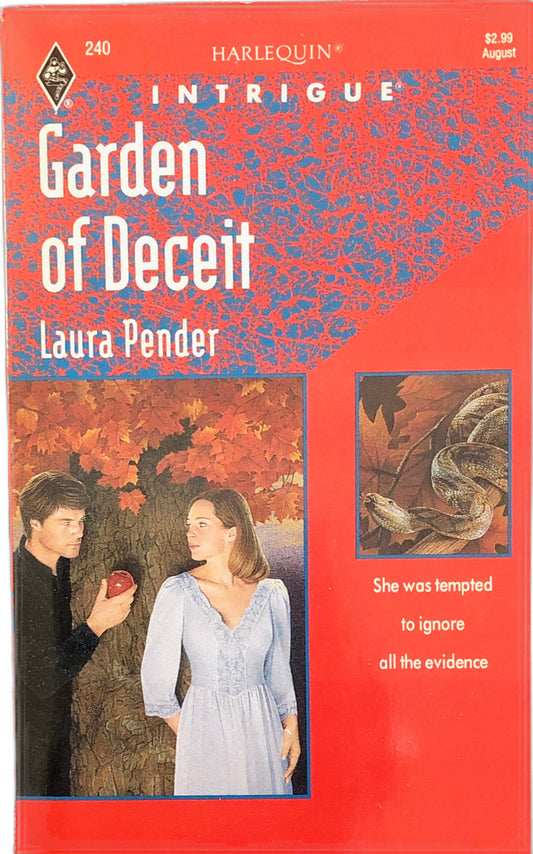 Garden of Deceit (Harlequin Intrigue, No 240) by Laura Pender