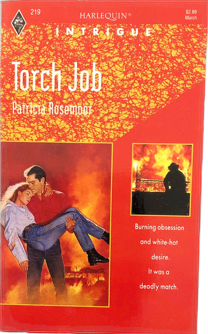 Torch Job (Harlequin Intrigue, No 219) by Patricia Rosemoor