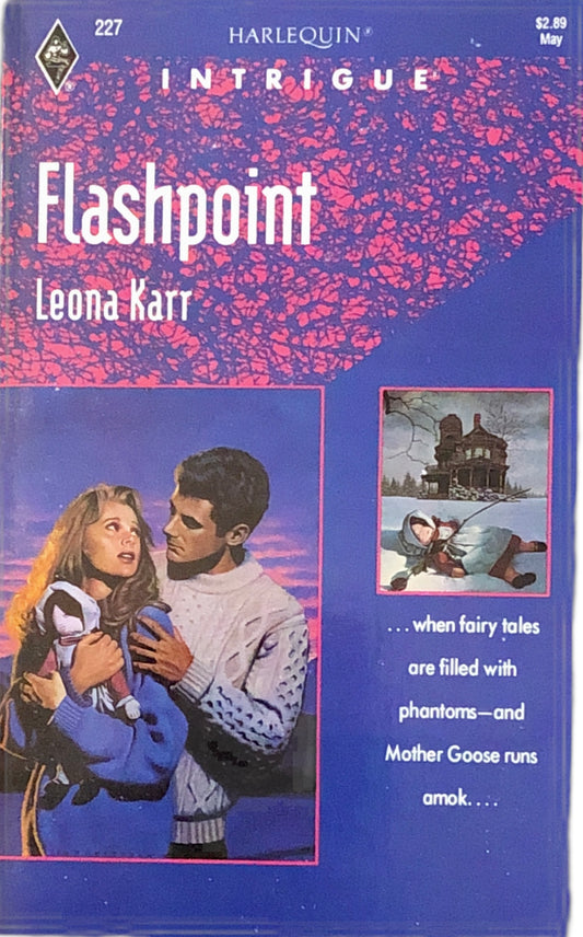 Flashpoint (Harlequin Intrigue, No 227) by Leona Karr