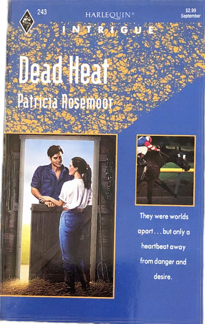Dead Heat (Harlequin Intrigue, No 243) by Patricia Rosemoor