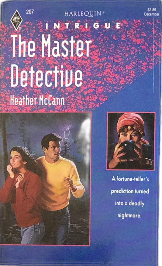 The Master Detective (Harlequin Intrigue, No 207) by Heather McCann