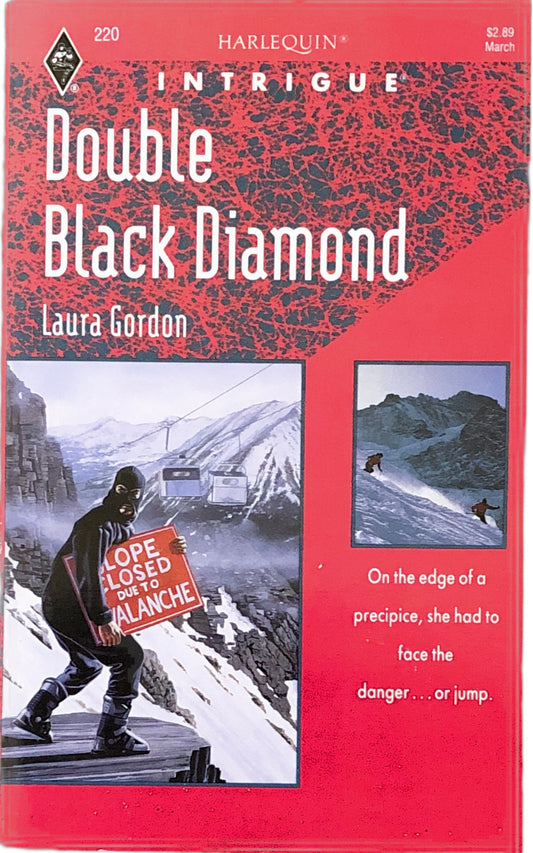 Double Black Diamond (Harlequin Intrigue, No 220) by Laura Gordon