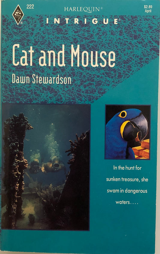 Cat and Mouse (Harlequin Intrigue, No 222) by Dawn Stewardson