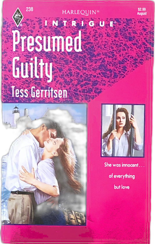 Presumed Guilty (Harlequin Intrigue, No 238) by Tess Gerritsen