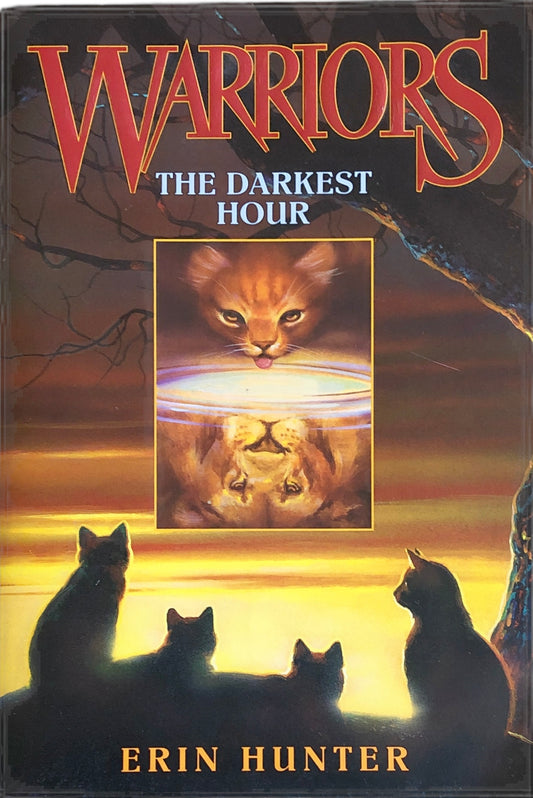 Warriors: The Darkest Hour (The Prophecies Begin Book #6) by Erin Hunter