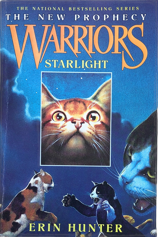 Warriors: Starlight (The New Prophecy Book #4) by Erin Hunter