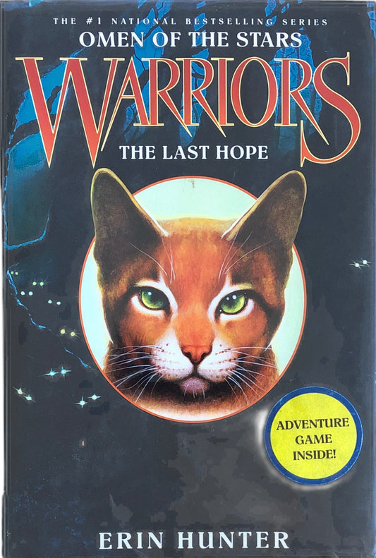 Warriors: The Last Hope (Omen of the Stars Book #6) by Erin Hunter