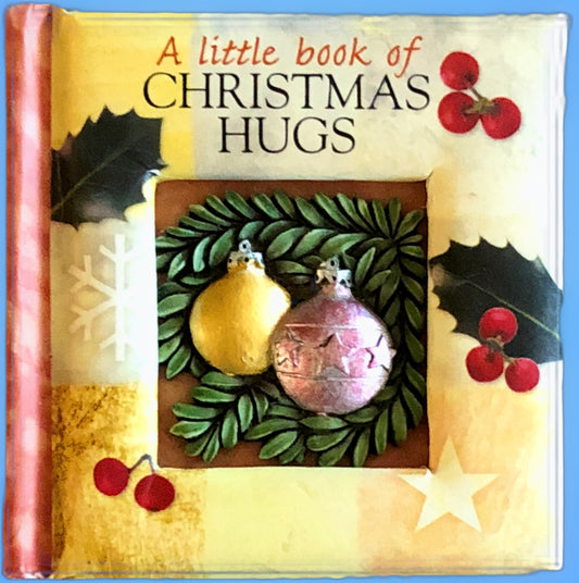 A Little Book of Christmas Hugs