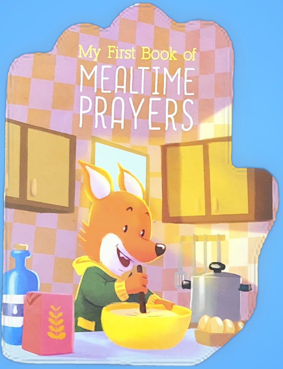 My First Book of Mealtime Prayers