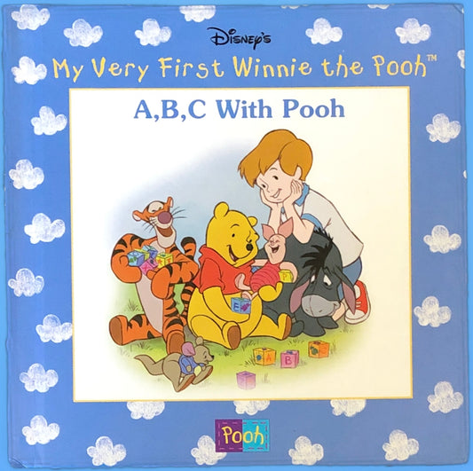 My Very First Winnie the Pooh: A,B,C With Pooh