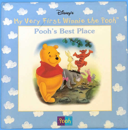 My Very First Winnie the Pooh: Pooh's Best Place